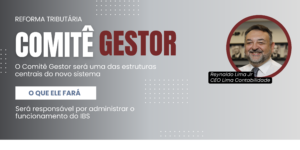 Comitê Gestor do IBS: quem passa a administrar o novo imposto do consumo no Brasil