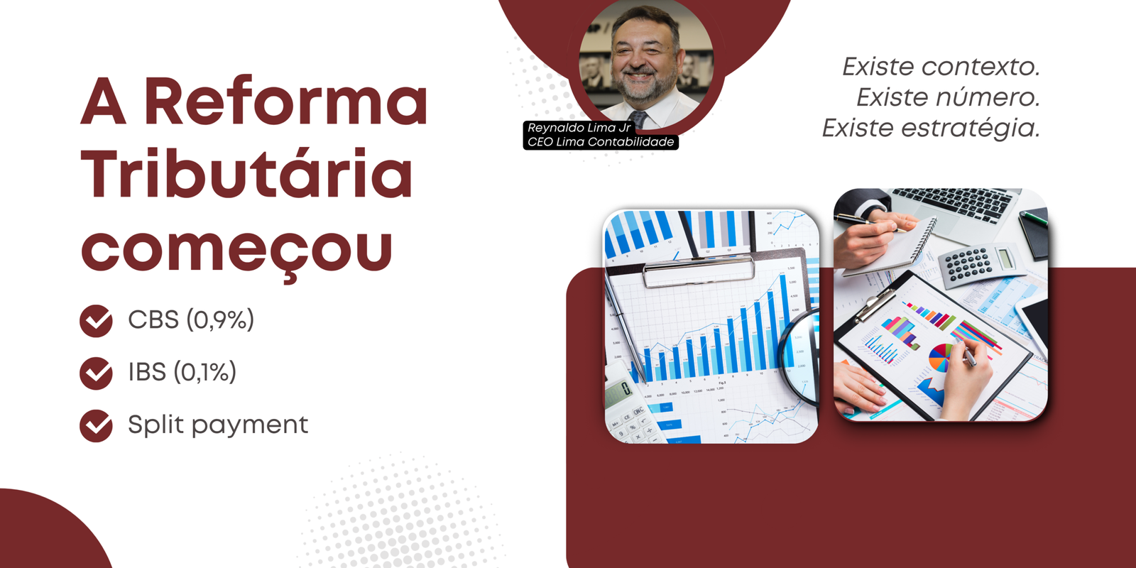 A Reforma Tributária começou