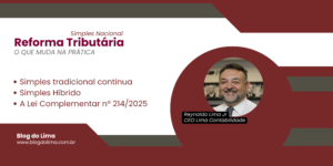 O Simples Nacional na Reforma Tributária: O que muda na prática em 2026?