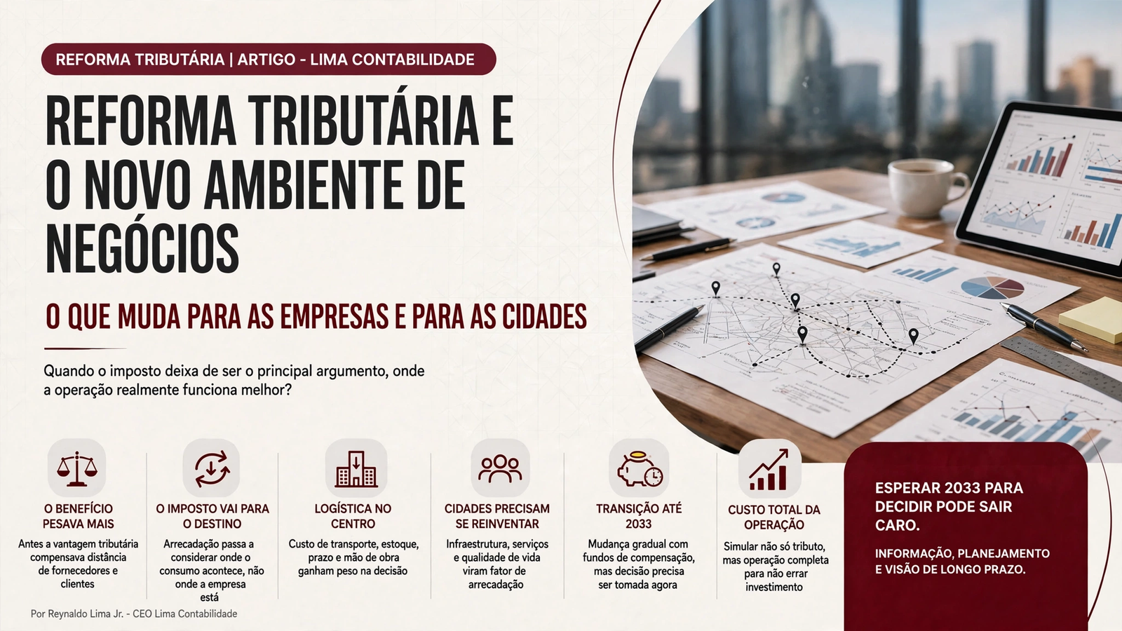 Reforma Tributária e o novo ambiente de negócios: o que muda para as empresas e para as cidades